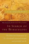 In Search Of the Miraculous