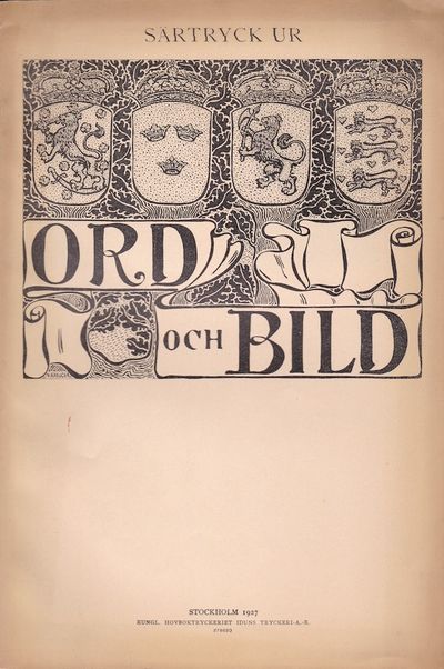En svensk rikshistoria. Särtryck ur Ord och bild…