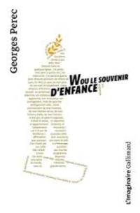 W ou Le souvenir d&#039;enfance by Georges Perec - 2008-09-04