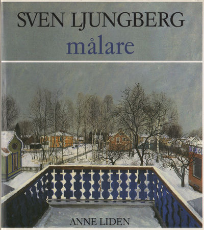 SVEN LJUNGBERG. MÅLARE.
