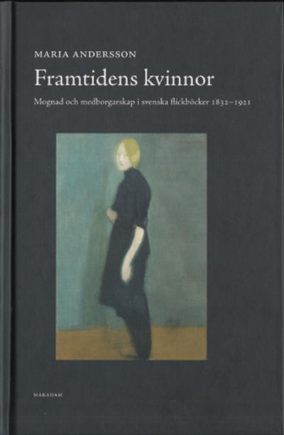 FRAMTIDENS KVINNOR. Mognad och medborgarskap i…