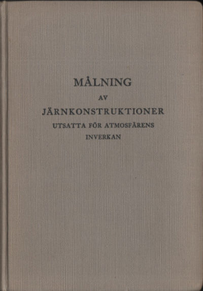 MÅLNING AV JÄRNKONSTRUKTIONER UTSATTA FÖR…