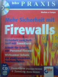 Mehr Sicherheit mit Firewalls. Sicherheit zum Nulltarif mit ZoneAlarm ; Schritt für Schritt...