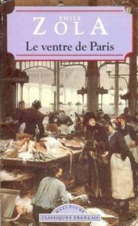 Le Ventre De Paris (Classiques Francais)