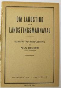 Om landsting och landstingsmannaval. Kortfattad…