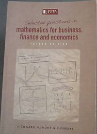 image of Selected Questions in Mathematics for Business, Finance & Economics