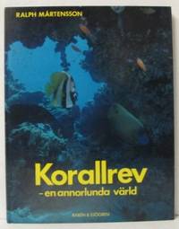 Korallrev - en annorlunda värld.