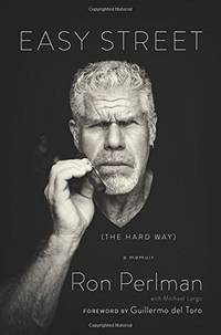 Easy Street (the Hard Way): A Memoir