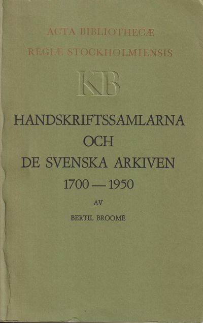 Handskriftssamlarna och de svenska arkiven…
