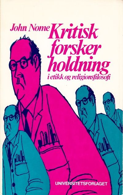 Kritisk forskerholdning i etikk og…