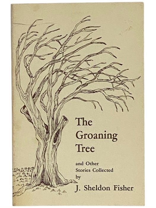 The Groaning Tree and Other Stories of Country Fol