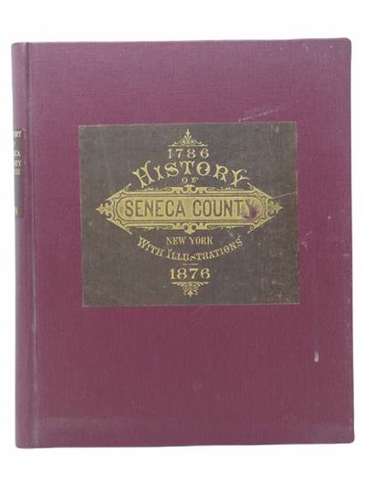 Ovid, New York: Everts, Ensign & Everts, 1876. First Edition. Large Hardcover. Very Good/No Jacket. ...