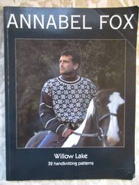 Annabel Fox Willow Lake Collection, 32 Handknitting Patterns