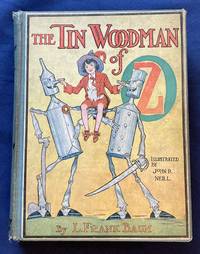 cover of THE TIN WOODMAN OF OZ; By L. Frank Baum / Illustrated by John R. Neill