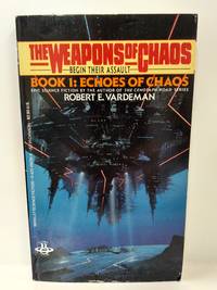 The Weapons of Chaos Book 1:Echoes of Chaos