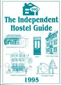 The Independent Hostel Guide 1995; UK and Ireland