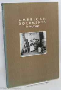 American Documents - in the fringe. November 21, 1991- January 21, 1992. Tokyo Metropolitan Museum of Photography