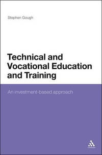 Technical and Vocational Education and Training: An Investment-Based Approach
