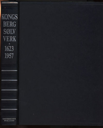 Kongsberg Sølvverk 1623-1957