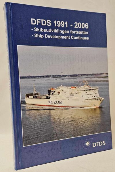 DFDS 1991-2006 - Skibsudviklingen fortsætter.