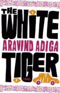 image of The White Tiger: A Novel