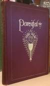Parisfal, or the Legend of the Holy Grail retold from Ancient Sources