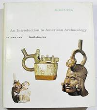 South America (v. 2) (Introduction to American Archaeology)