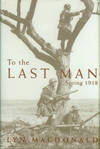 To The Last Man: Spring 1918