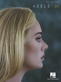 Adele - 30 | Piano/Vocal/Guitar Songbook | Sheet Music Book with Lyrics and Chords | Music Book...