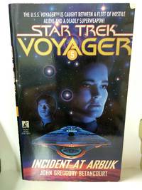 Incident at Arbuk (Star Trek Voyager, No 5) by Betancourt,  John Gregory - 1995