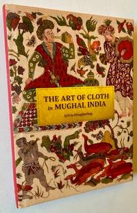 The Art of Cloth in Mughal India