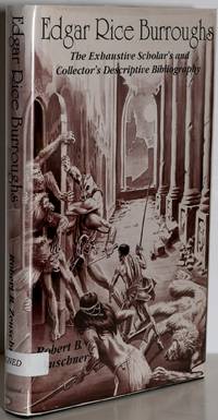 cover of EDGAR RICE BURROUGHS: THE EXHAUSTIVE SCHOLAR'S AND COLLECTOR'S DESCRIPTIVE BIBLIOGRAPHY OF AMERICAN PERIODICAL, HARDCOVER, PAPERBACK, AND REPRINT EDITIONS