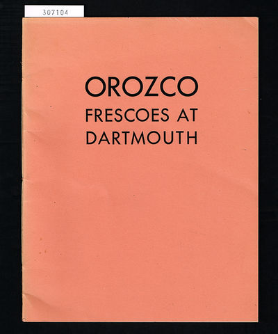 The Orozco Frescoes at Dartmouth.