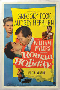 Roman Holiday (Original poster for the 1953 film) by Wyler, William (director); Dalton Trumbo writing as Ian McLellan Hunter (screenwriter); Gregory Peck, Audrey Hepburn, Eddie Albert (starring) - 1953