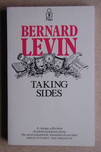 Taking Sides. by Levin, Bernard - 1980