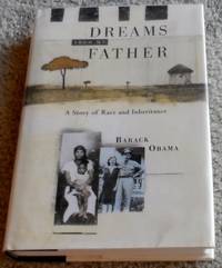 image of Dreams from My Father: A Story of Race and Inheritance