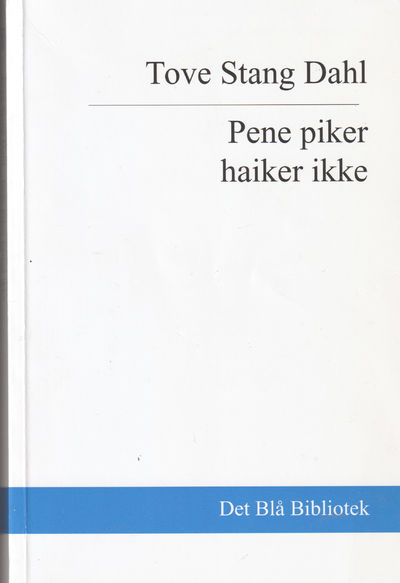 Pene piker haiker ikke. Artikler om kvinnerett,…