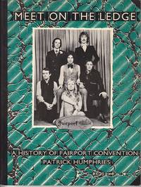 image of Meet On the Ledge. A History of Fairport Convention