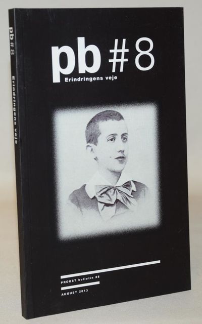 Proust bulletin # 8. Erindringens veje.