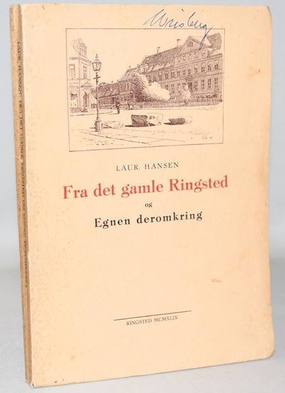 Fra det gamle Ringsted og egnen deromkring.