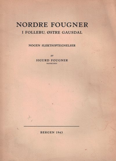 Nordre Fougner i Follebu, Østre Gausdal. Nogen…