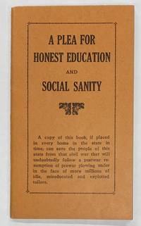 cover of A plea for honest education and social sanity