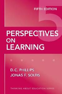 Perspectives on Learning by D. C. Phillips