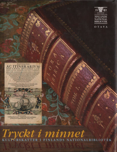 TRYCKT I MINNET. Kulturskatter i Finlands…