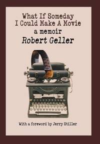What If Someday I Could Make A Movie:a memoir