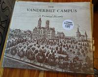 The Vanderbilt Campus: A Pictorial History