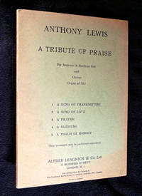 cover of A Tribute of Praise: for Soprano & Baritone Soli and Chorus (Organ ad lib.).