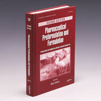 Pharmaceutical Preformulation and Formulation: A Practical Guide from Candidate Drug Selection to...