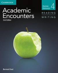 Academic Encounters Level 4 Student's Book Reading and Writing: Human Behavior