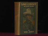 LONE COWBOY. My Life Story